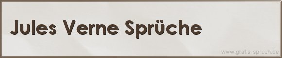 Jules Verne Sprüche